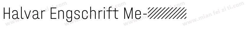Halvar Engschrift Me字体转换